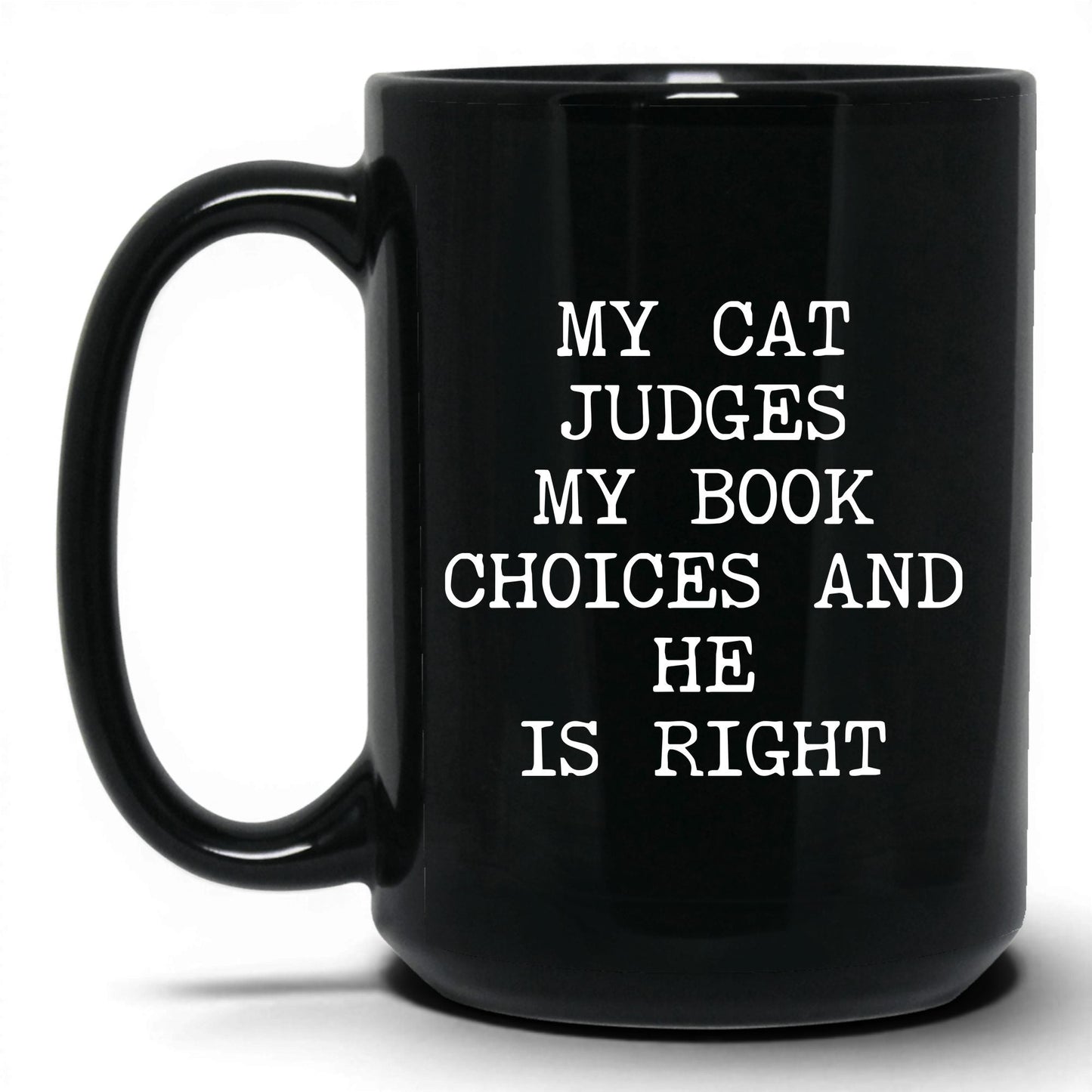 My Cat Judges My Choices Coffee Mug