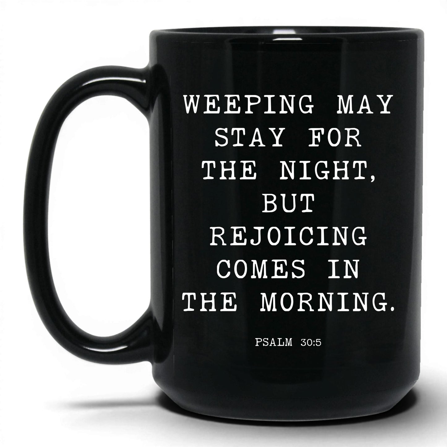 Joy Comes in the Morning Mug – 11oz Black Mug
