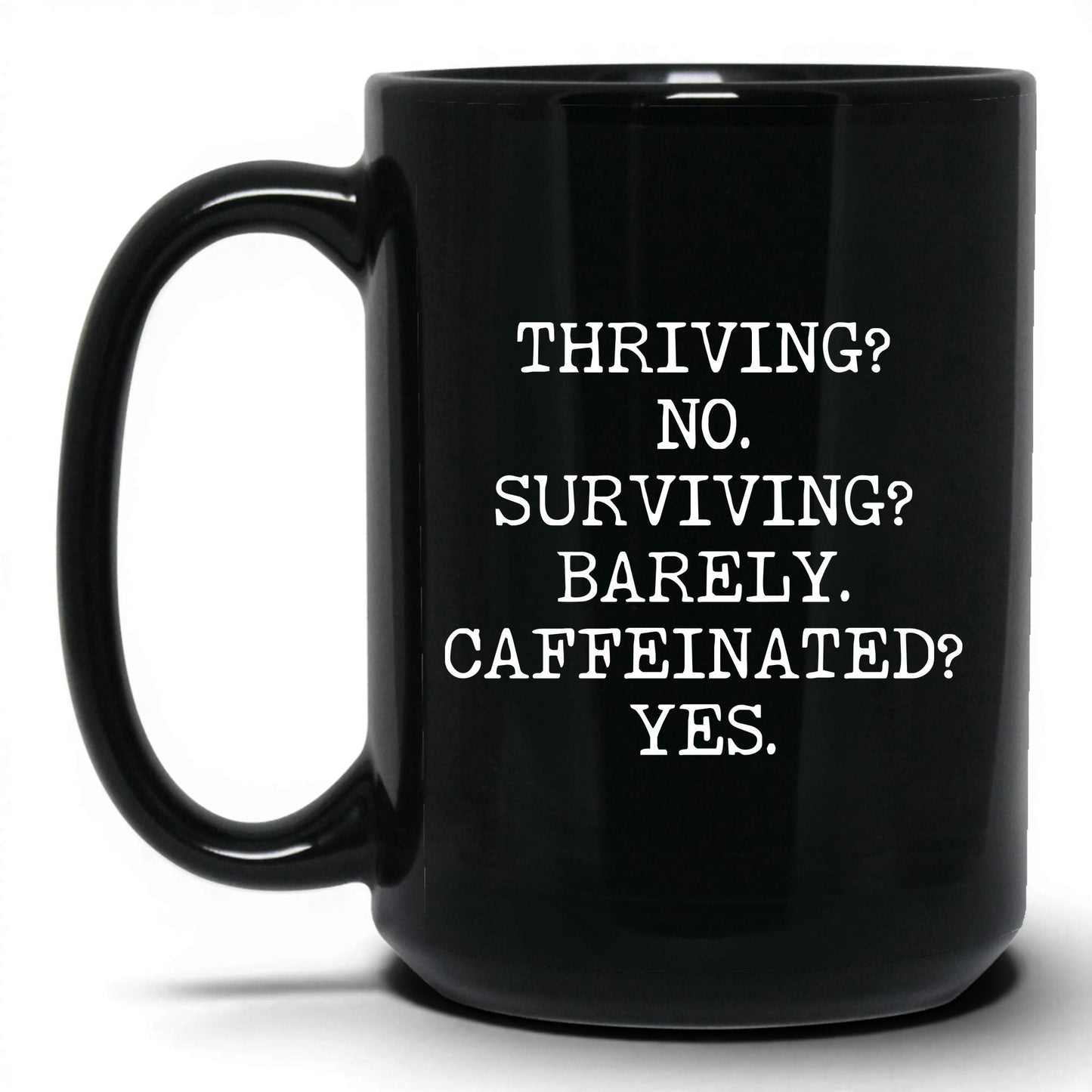 Surviving Barely Caffeinated Coffee Mug