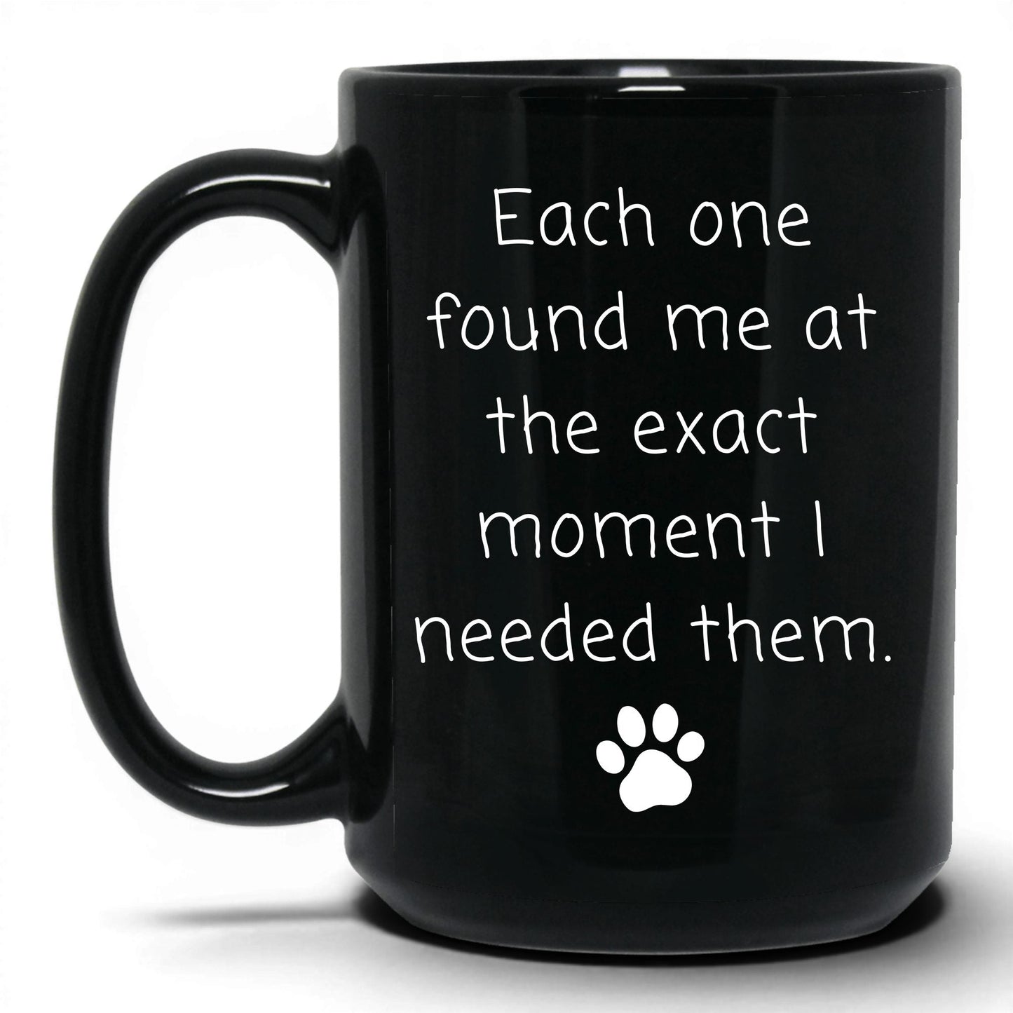 Found at the Exact Moment Mug – 15oz Black Mug