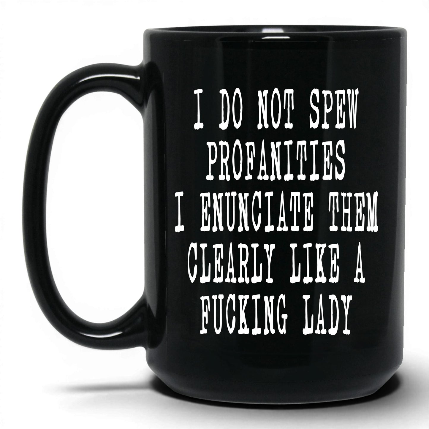 Spicy Profanities Like a Lady Mug – 15oz Black Mug