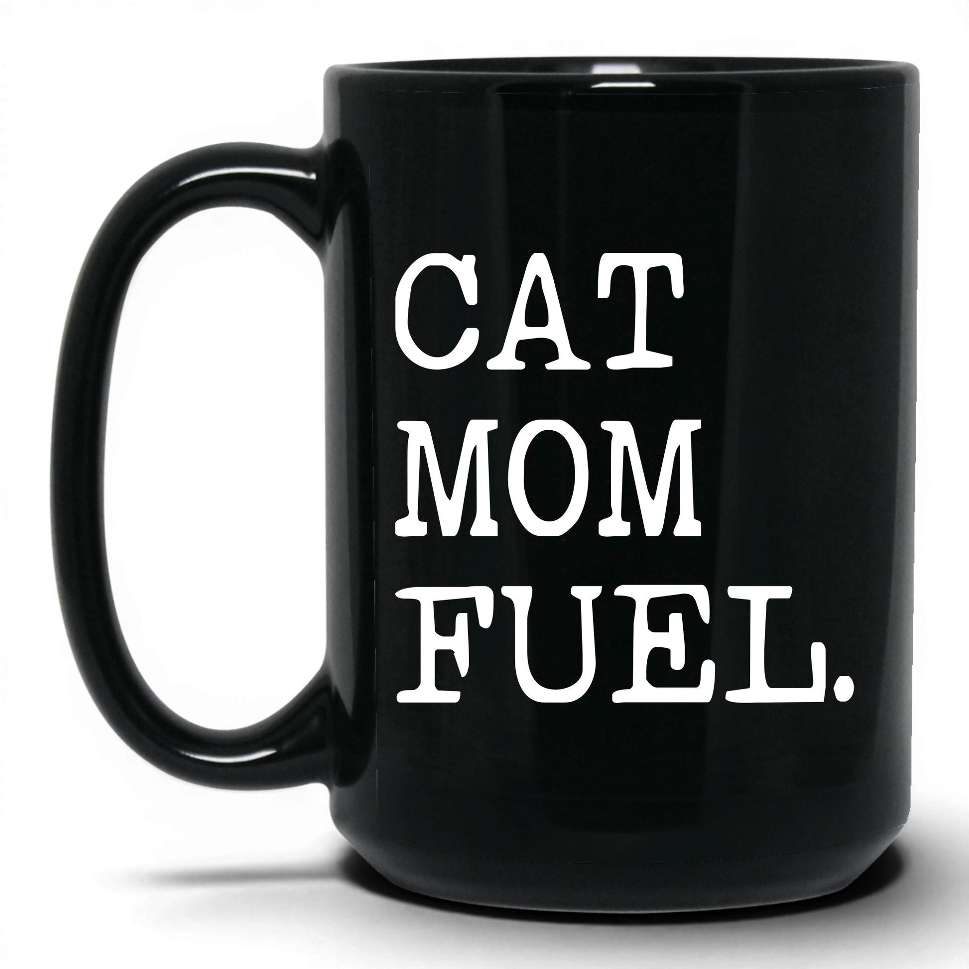 Cat Mom Fuel 15oz black coffee mug