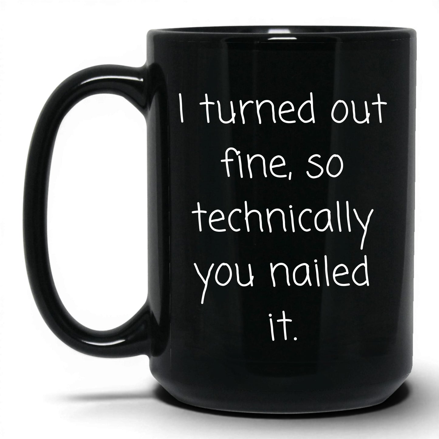 You Nailed It Mug – 15oz Black Mug