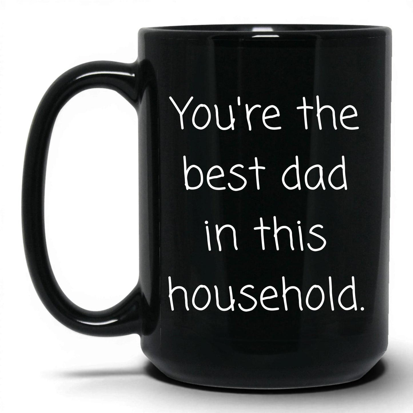 Best Dad in This Household Mug – 15oz Black Mug