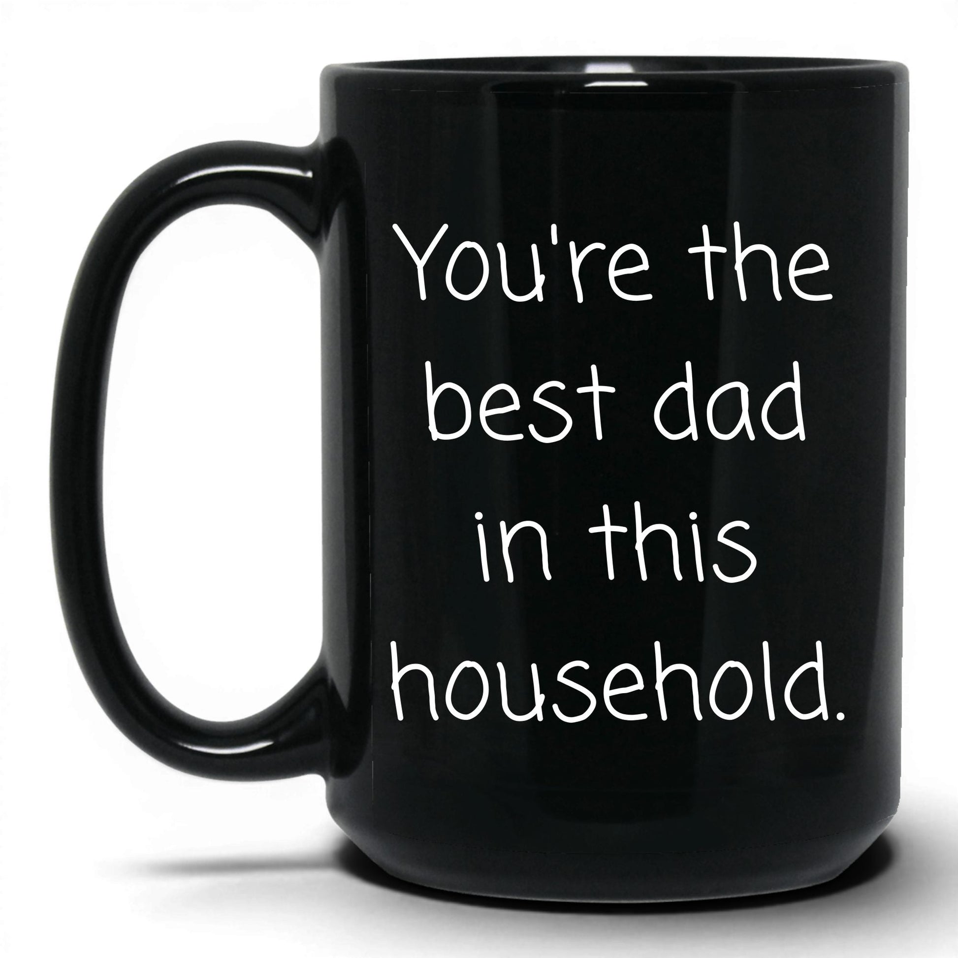 Best Dad in This Household Mug – 15oz Black Mug