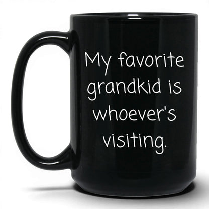 Favorite Grandkid Visiting Mug – 15oz Black Mug