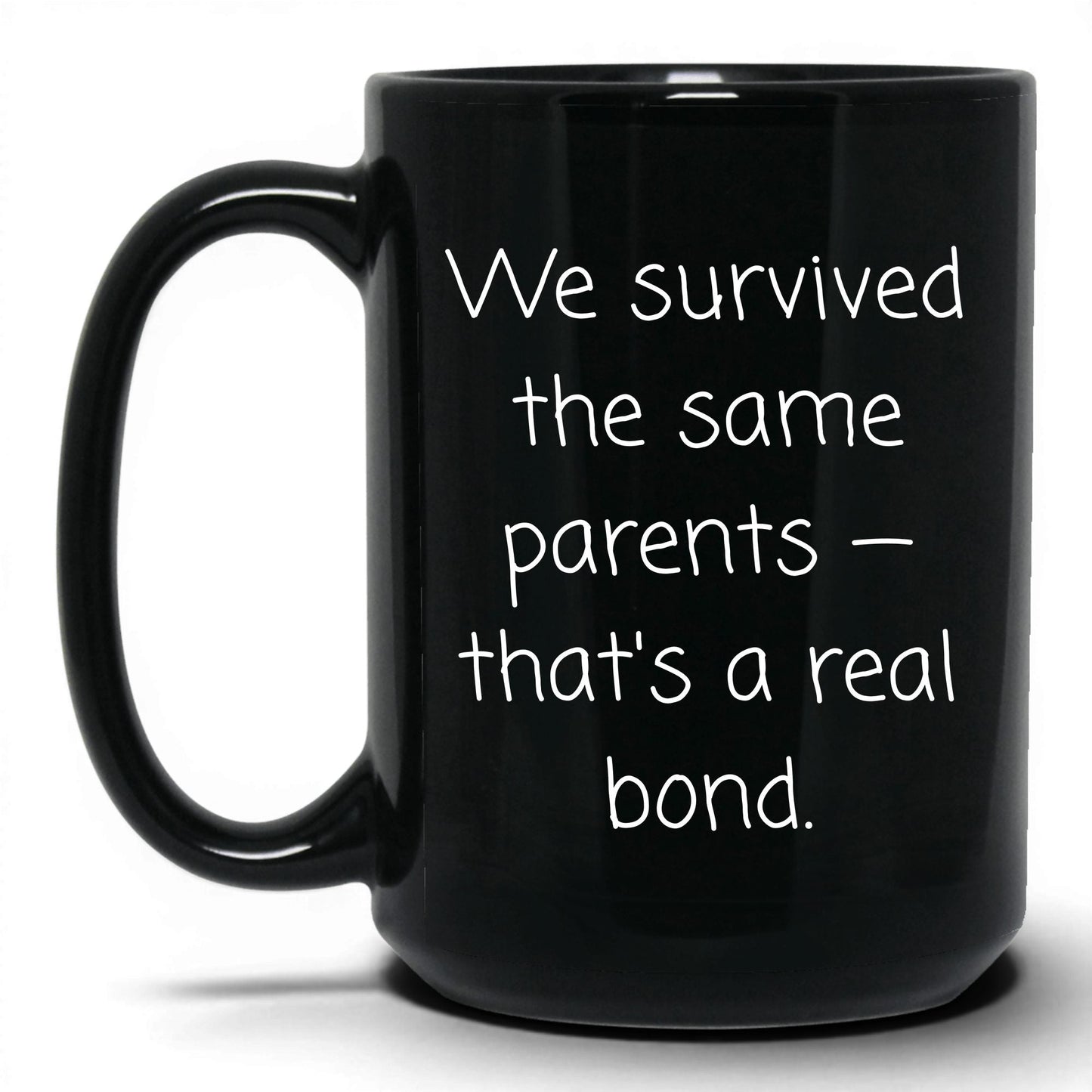 We Survived the Same Parents Mug – 15oz Black Mug