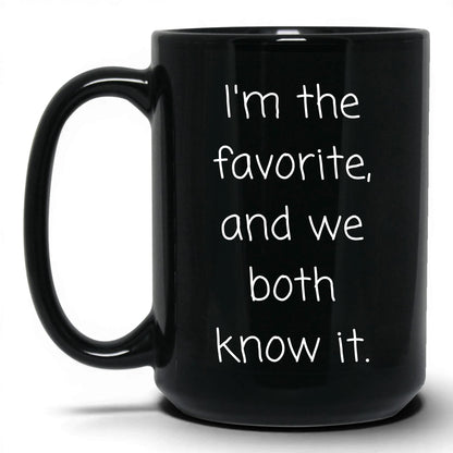 We Both Know It Mug – 15oz Black Mug