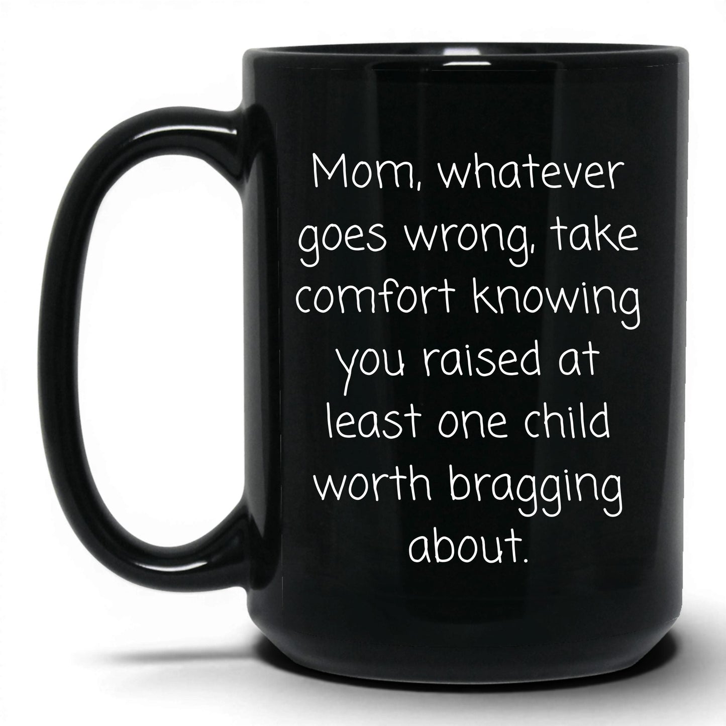 The One Child Worth Bragging Mug – 15oz Black Mug