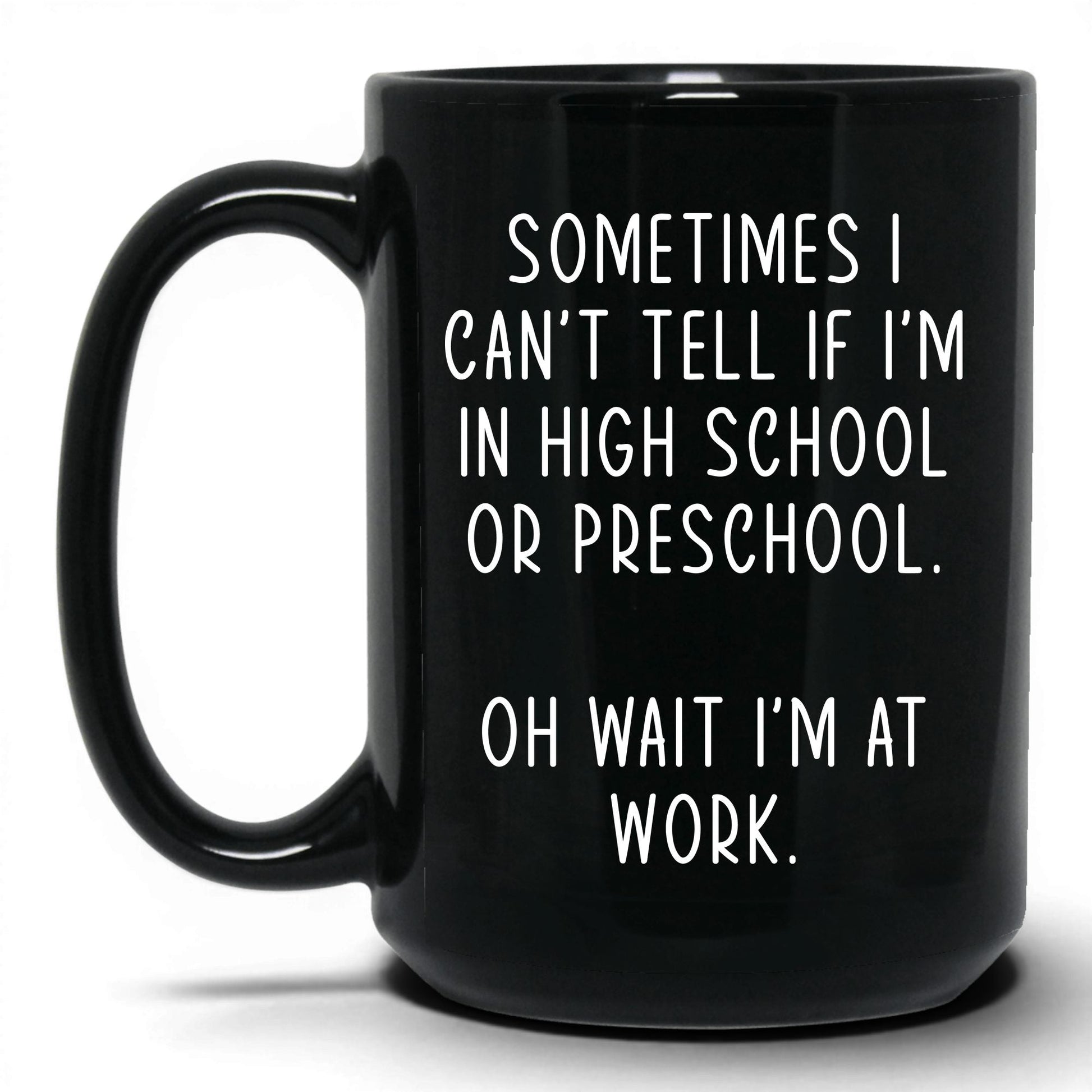 High School or Preschool Mug – 15oz Black Mug