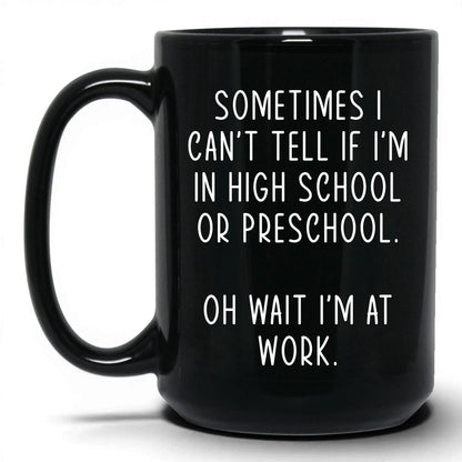 High School or Preschool Mug – 15oz Black Mug
