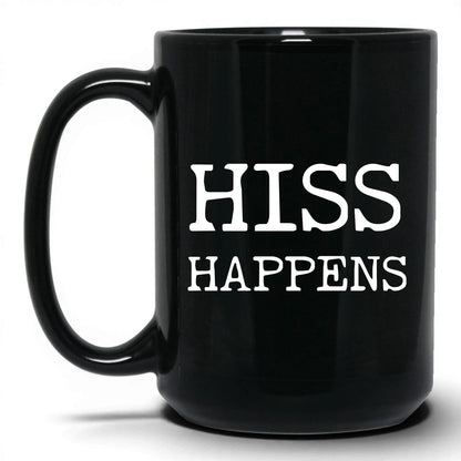 Hiss Happens 15oz black coffee mug