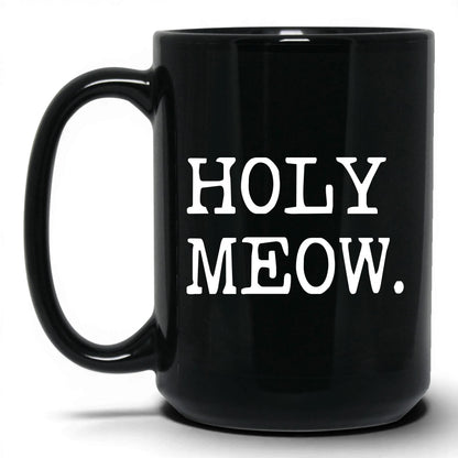 Holy Meow 15oz black coffee mug