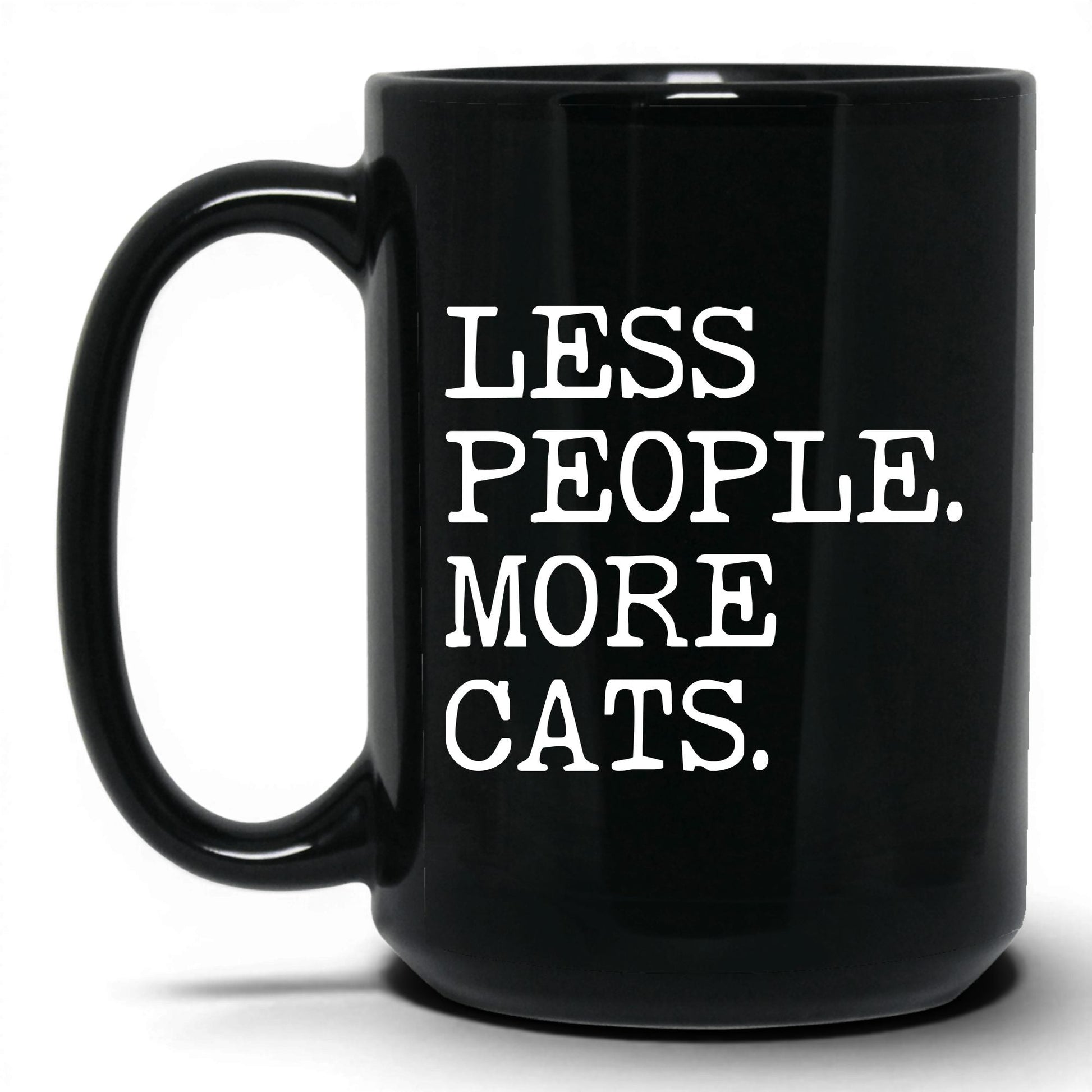 Less People More Cats 15oz black coffee mug