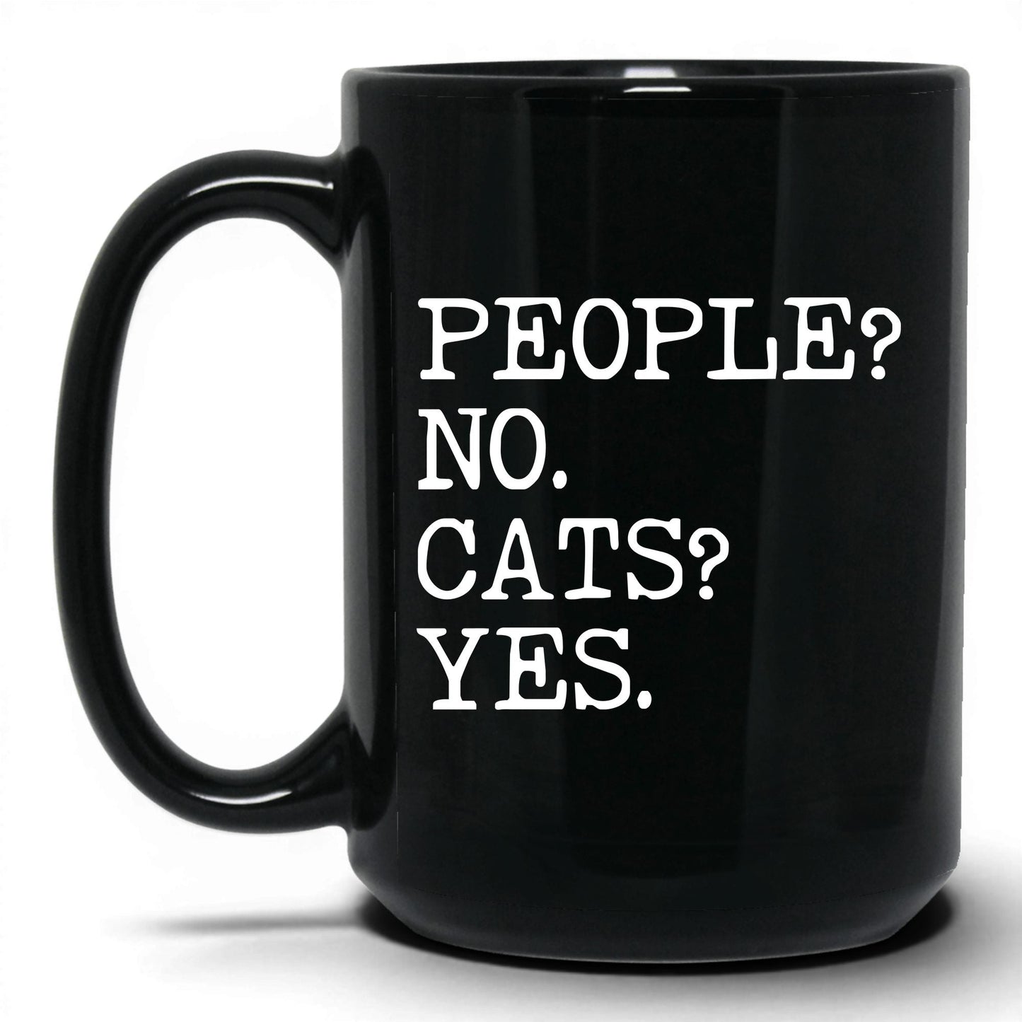 People No Cats Yes 15oz black coffee mug