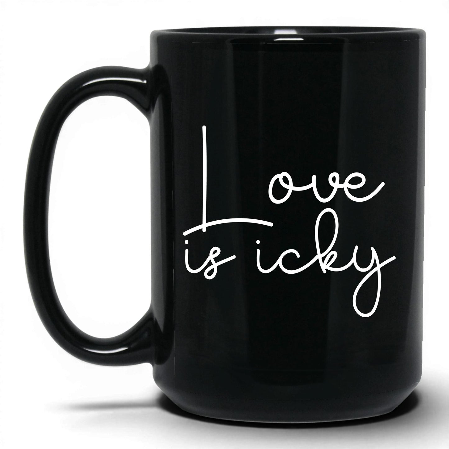 Love Is Icky Mug – 15oz Black Mug