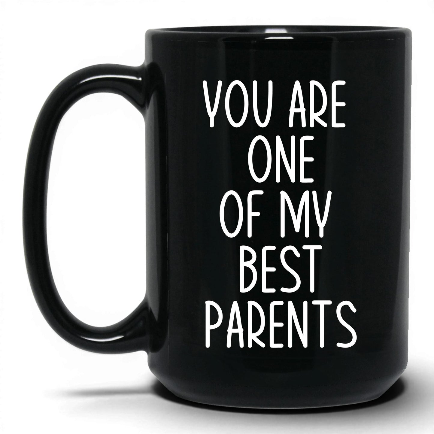 One of My Best Parents Mug – 15oz Black Mug
