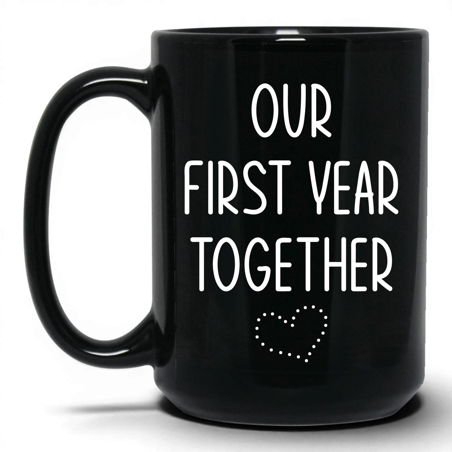 Our First Year Together Mug – 15oz Black Mug