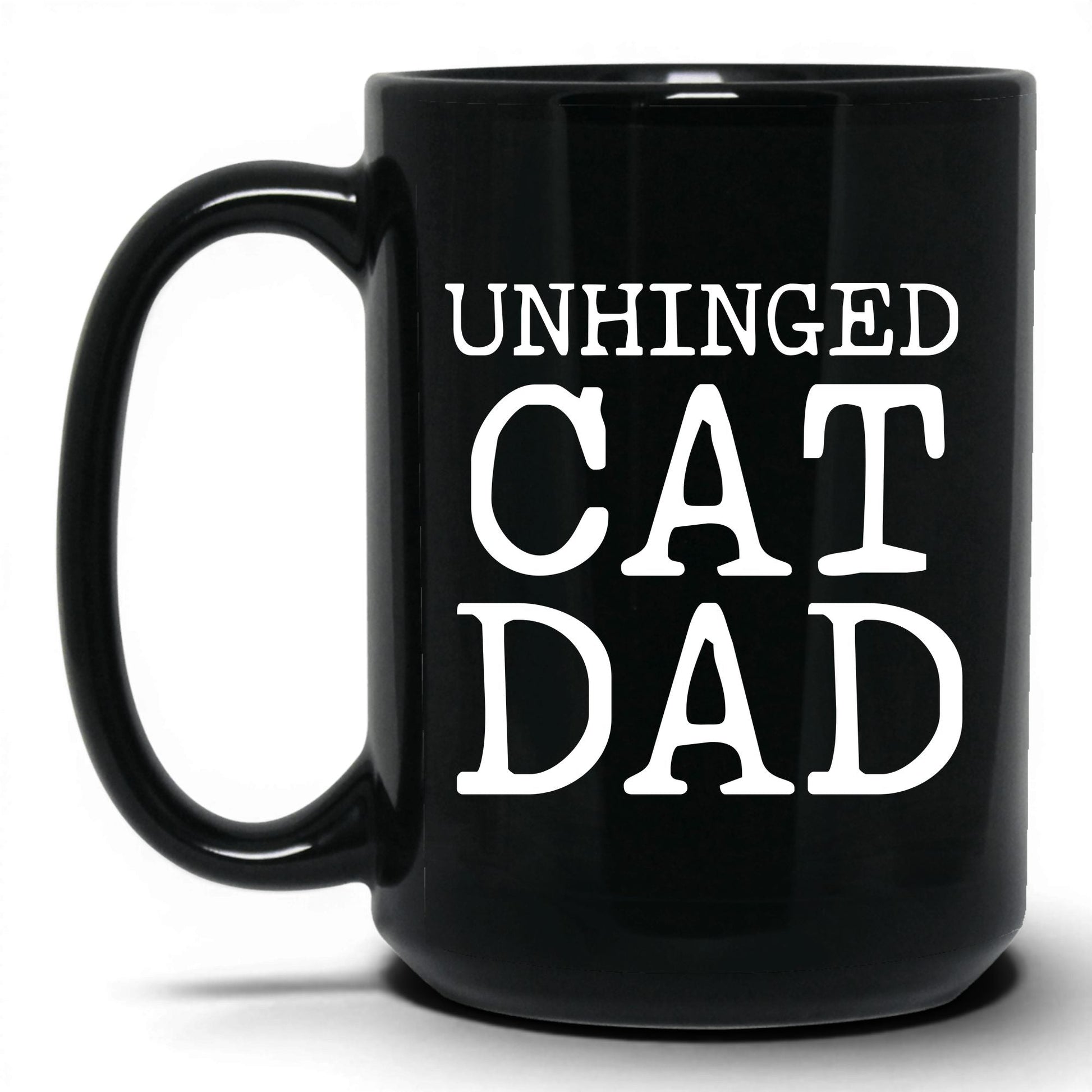 Unhinged Cat Dad 15oz black coffee mug
