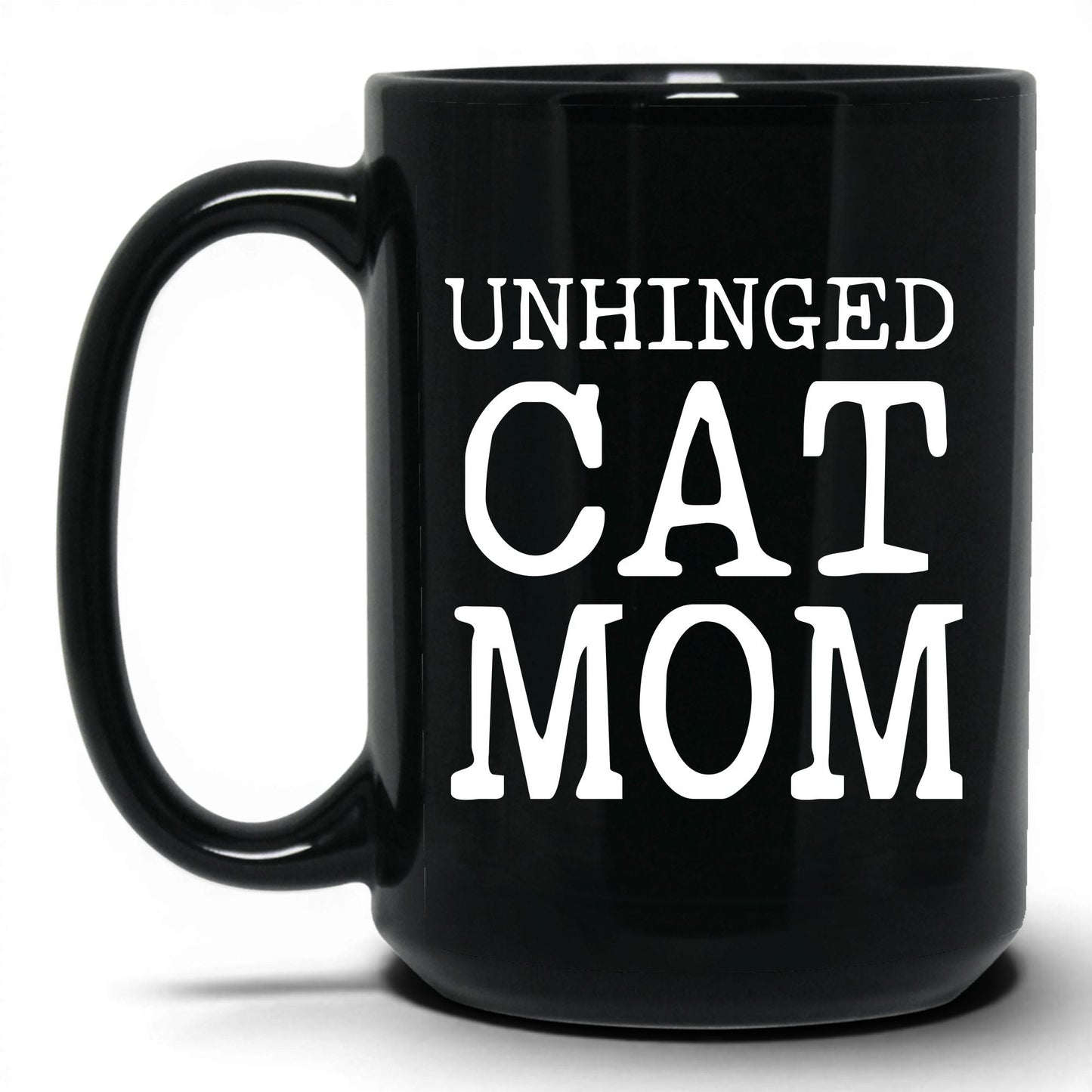 Unhinged Cat Mom 15oz black coffee mug