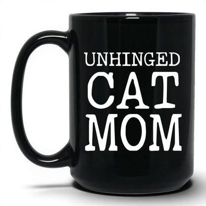 Unhinged Cat Mom 15oz black coffee mug