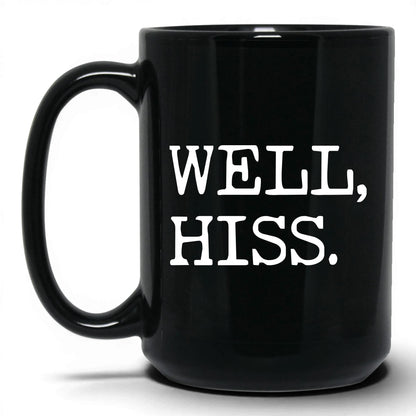 Well Hiss 15oz black coffee mug