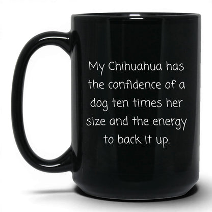 Chihuahua Dog Mom Mug – 15oz Black Mug