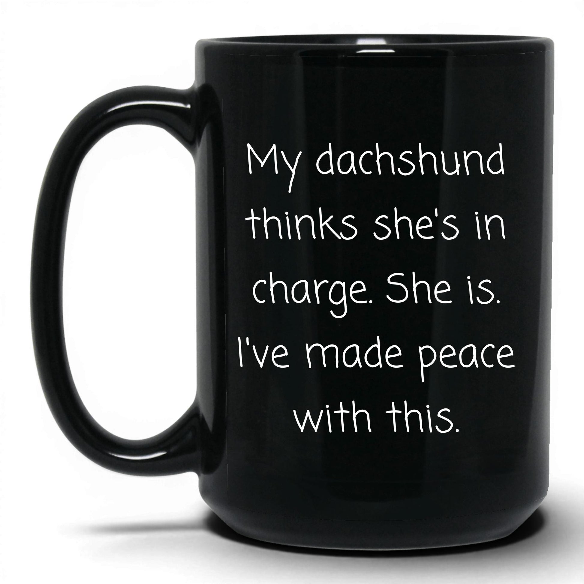 In Charge Dachshund Mug – 15oz Black Mug