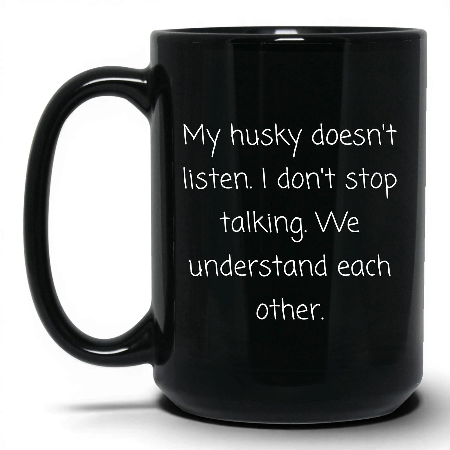 Stubborn Husky Mug – 15oz Black Mug