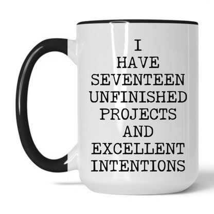 Seventeen Unfinished Projects Coffee Mug