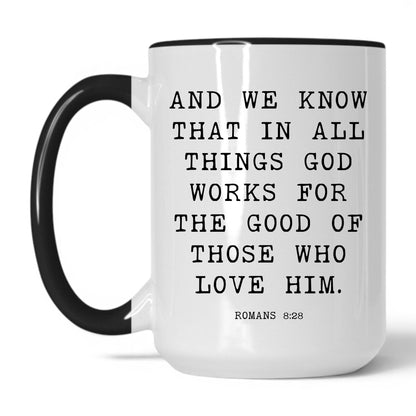 Lifestyle Photo #1 All Things Work for Good Mug