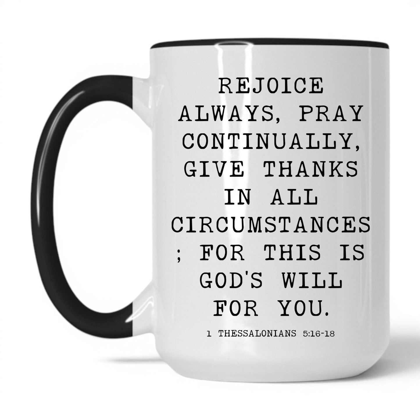 Lifestyle Photo #1 Rejoice Always Mug