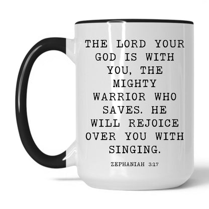 Lifestyle Photo #1 The Lord Is With You Mug