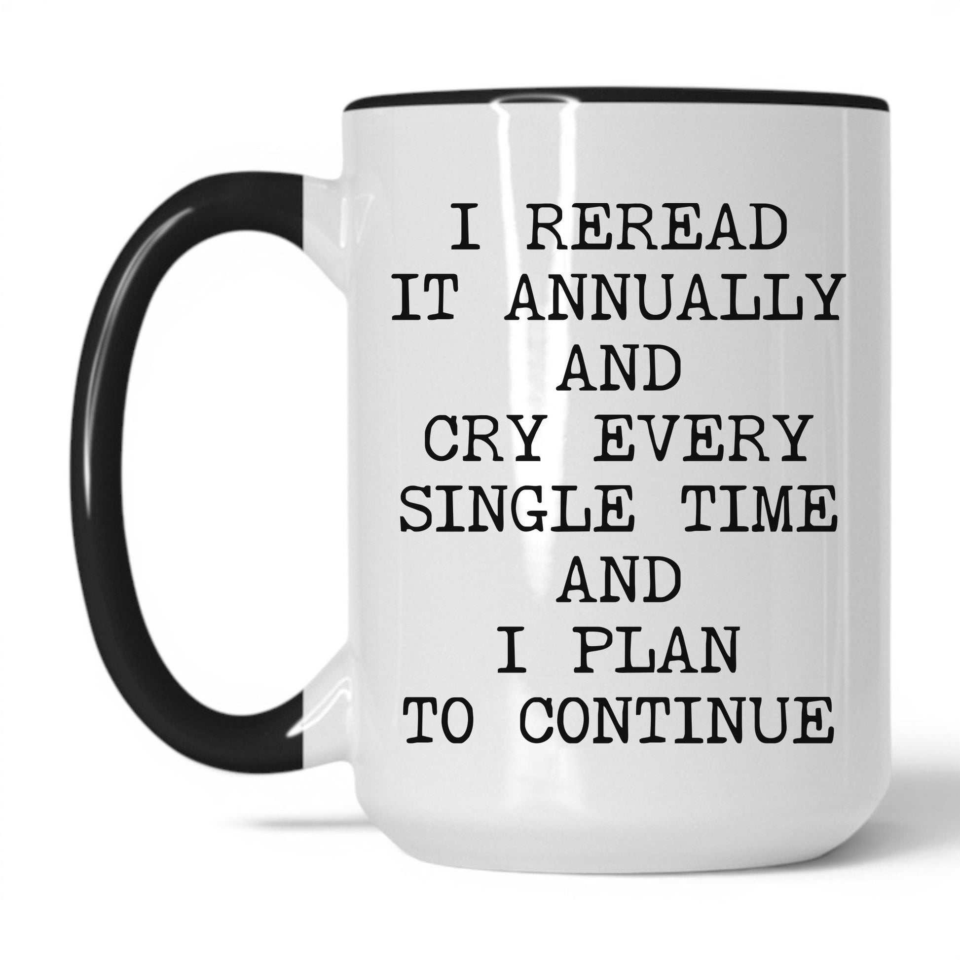 Lifestyle Photo #1 Reread It Annually Mug