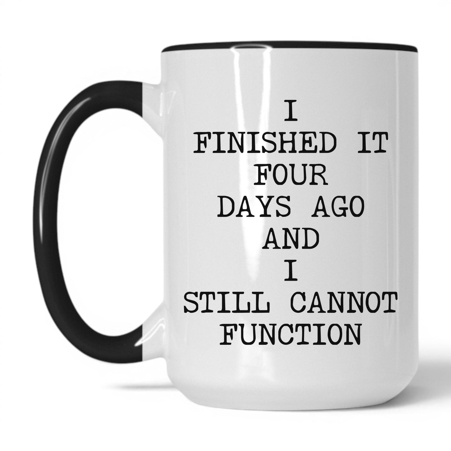 Lifestyle Photo #1 Still Cannot Function Mug