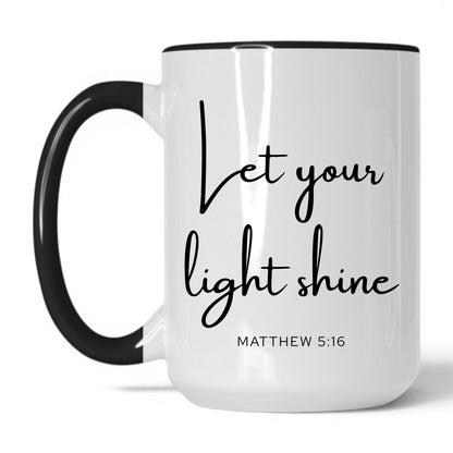 Lifestyle Photo #1 Let Your Light Shine Mug