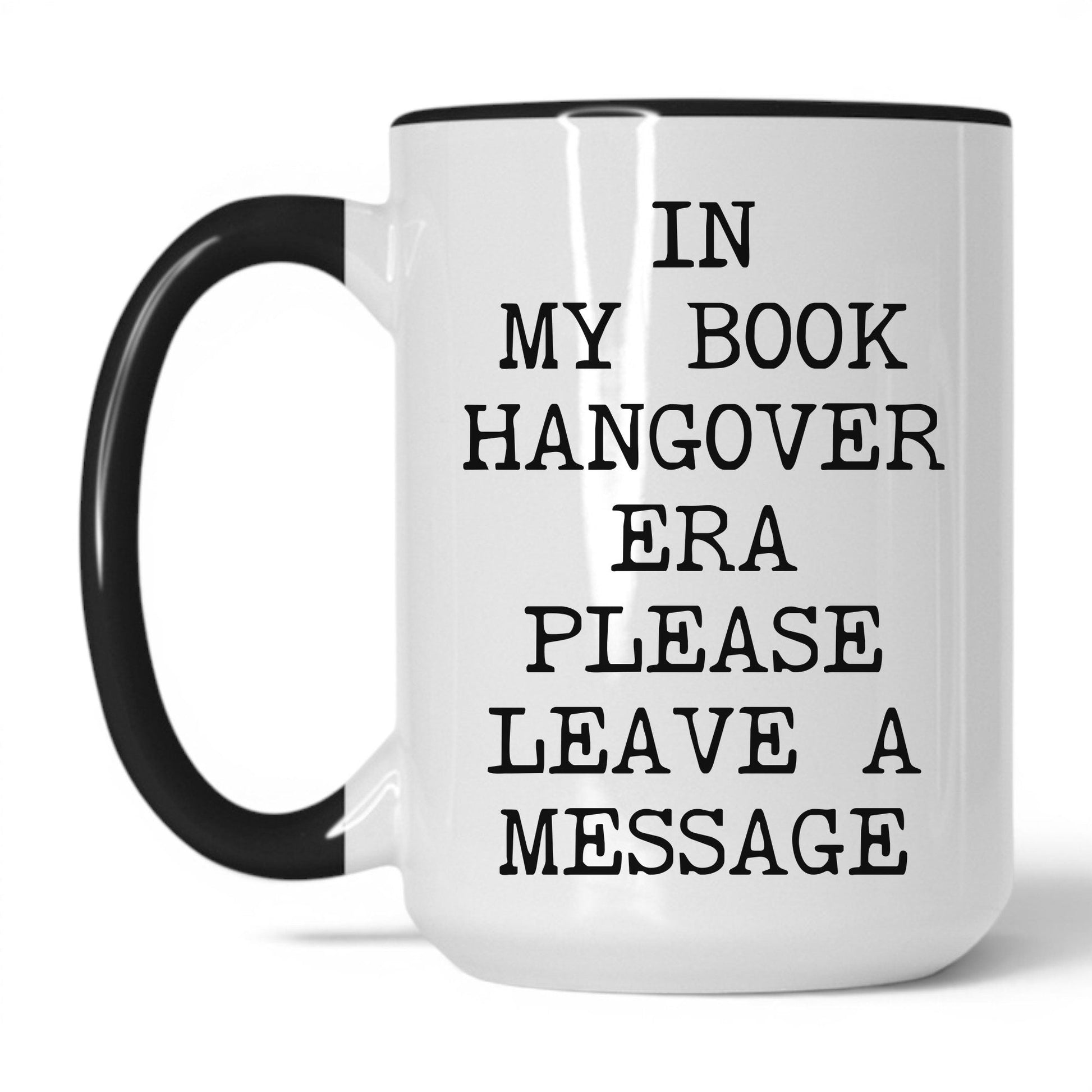 Lifestyle Photo #1 Book Hangover Era Mug