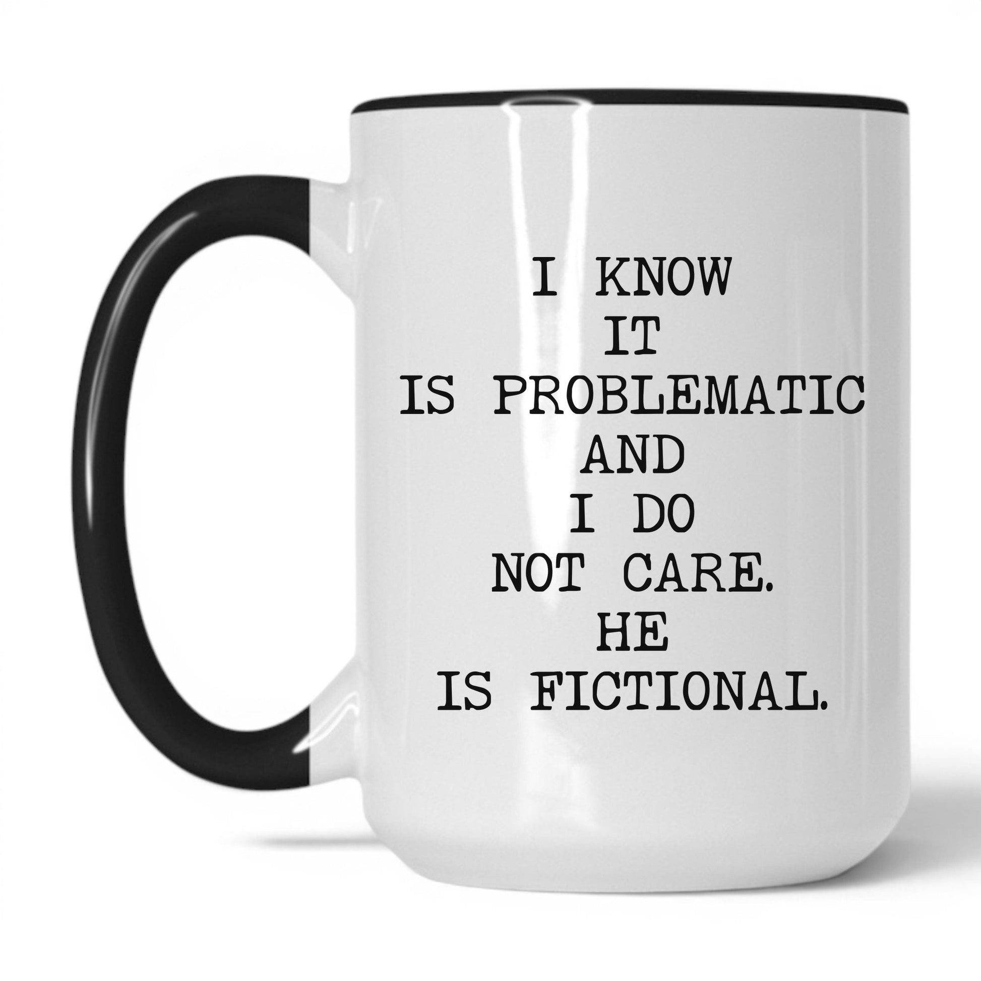 Lifestyle Photo #1 I Know It's Problematic Mug