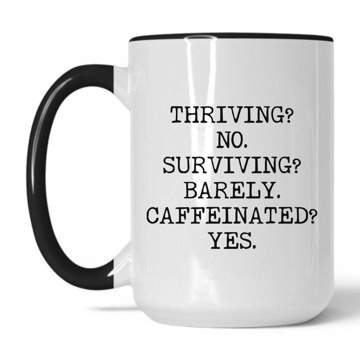 Surviving Barely Caffeinated Coffee Mug