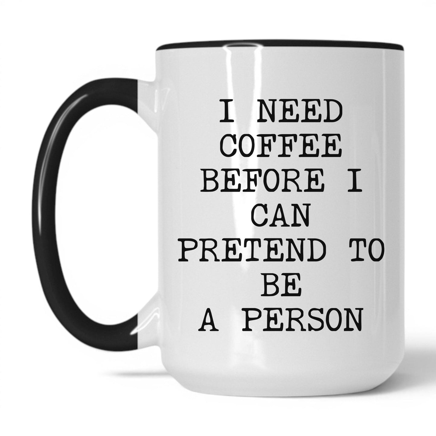 Coffee Before I Pretend Mug