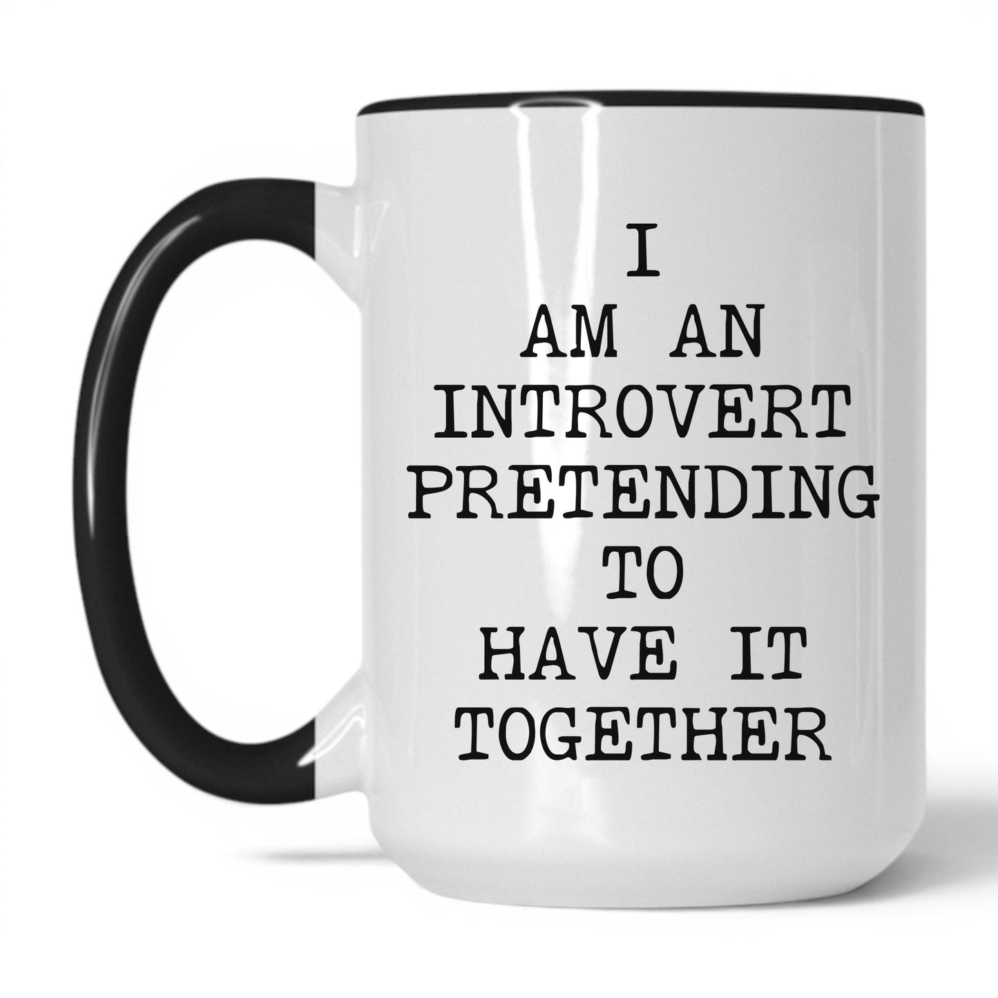 Pretending to Have It Together Mug