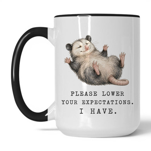 Lifestyle Photo #1 Lower Your Expectations Opossum Mug