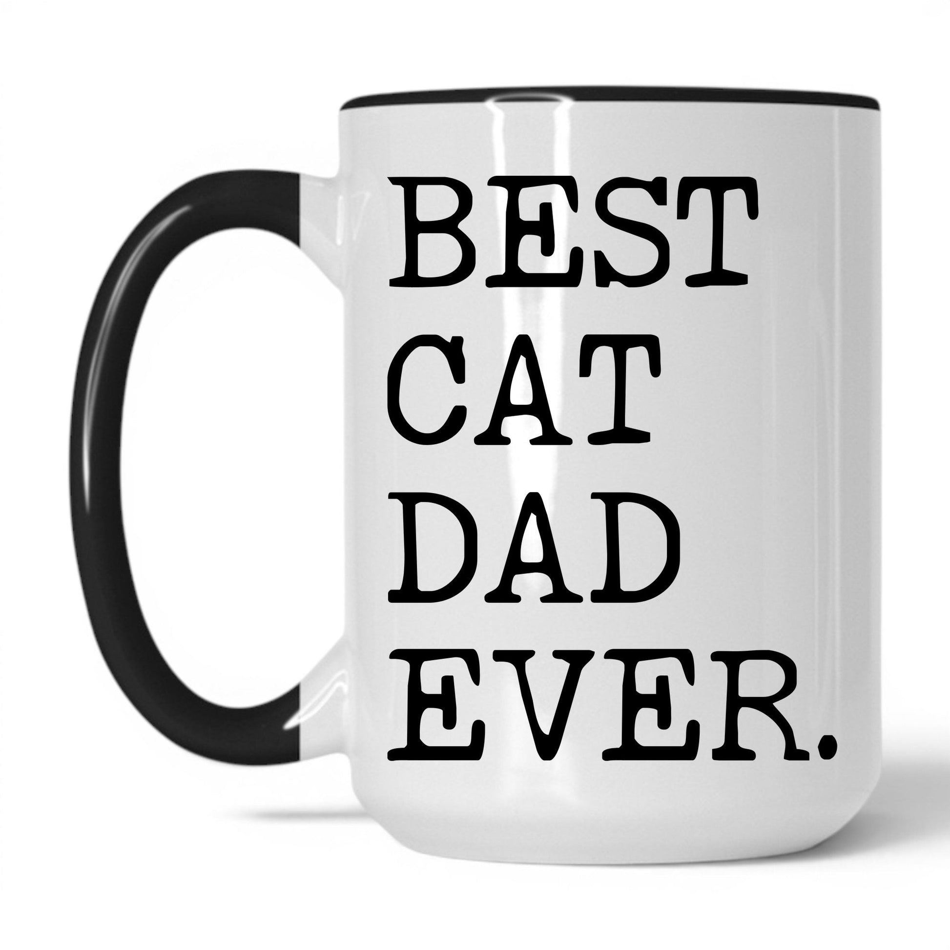 Best Cat Dad Ever 15oz white and black coffee mug