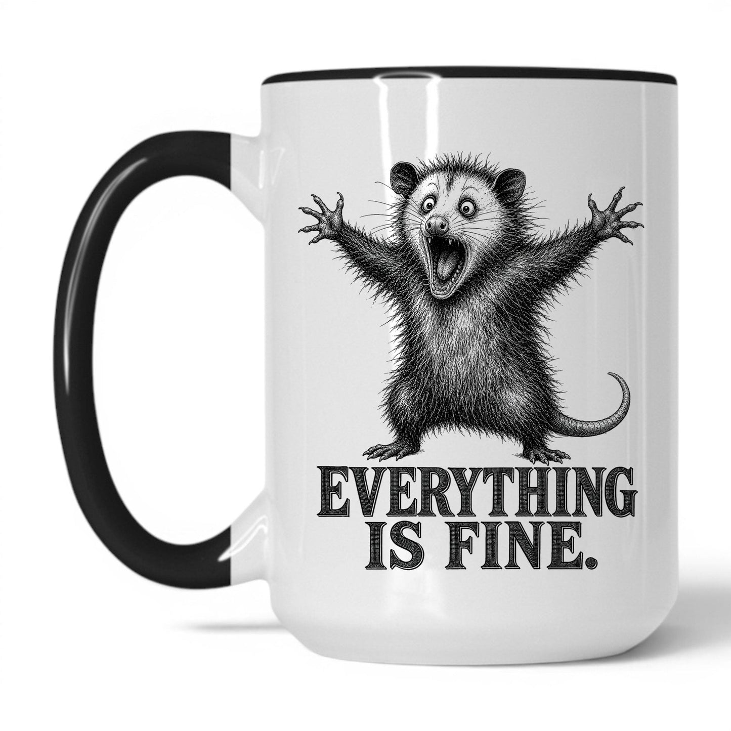 Everything Is Fine Opossum Coffee Mug