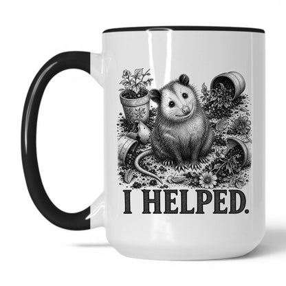 I Helped Opossum Coffee Mug