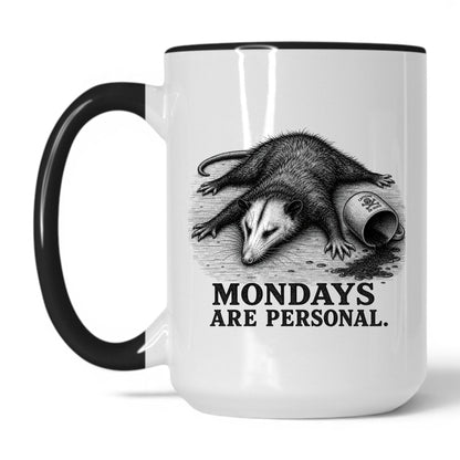 Mondays Are Personal Opossum Coffee Mug