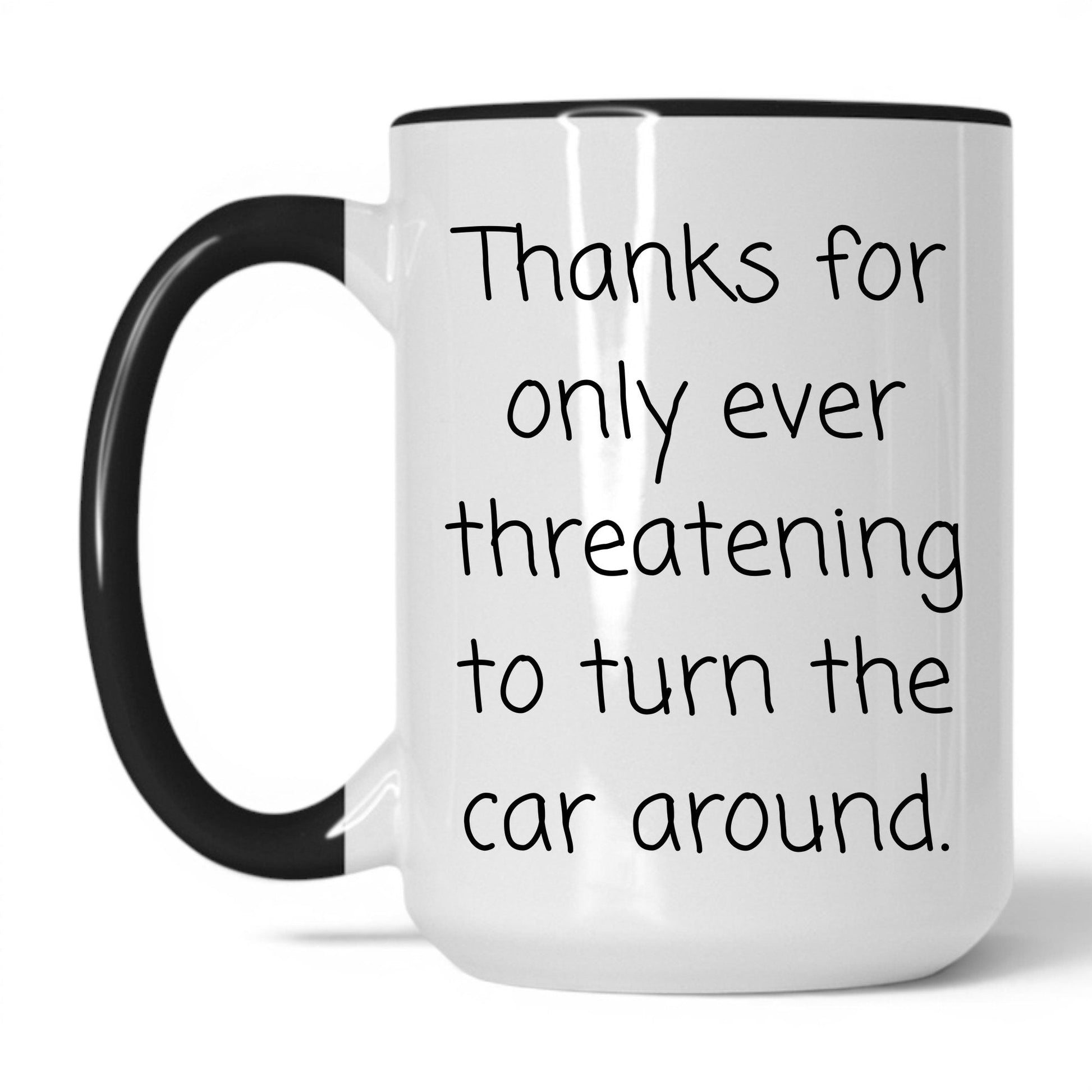 Lifestyle Photo #1 Turn This Car Around Mug