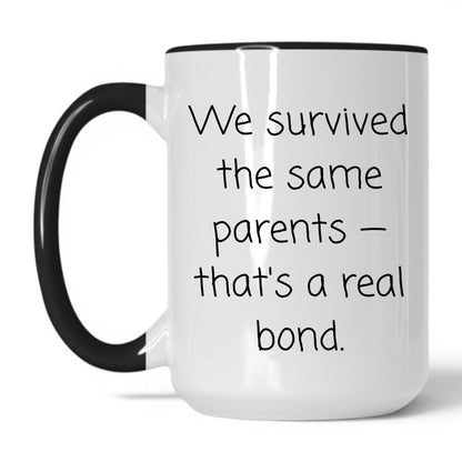 Lifestyle Photo #1 We Survived the Same Parents Mug
