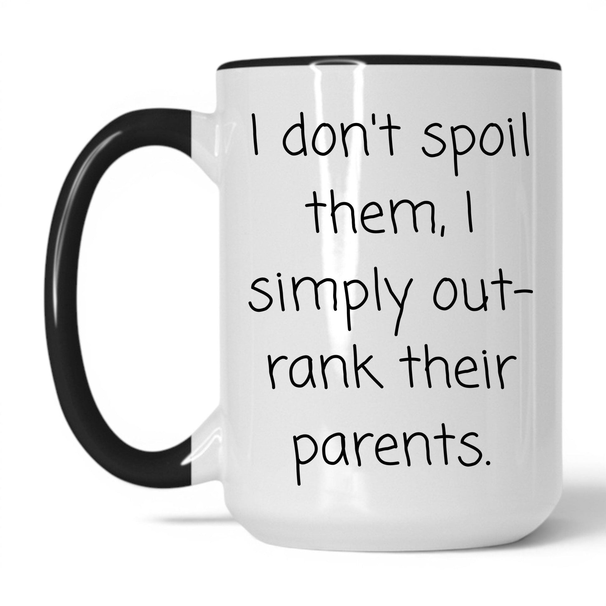 Lifestyle Photo #1 I Outrank Their Parents Mug