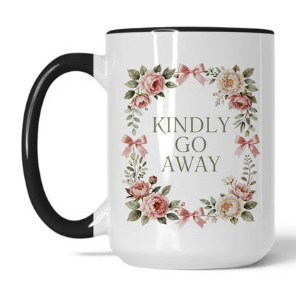 Kindly Go Away Coffee Mug